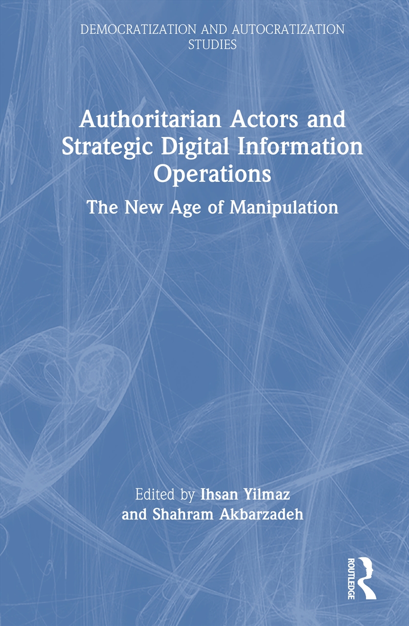 Authoritarian Actors And Strat/Product Detail/Politics & Government