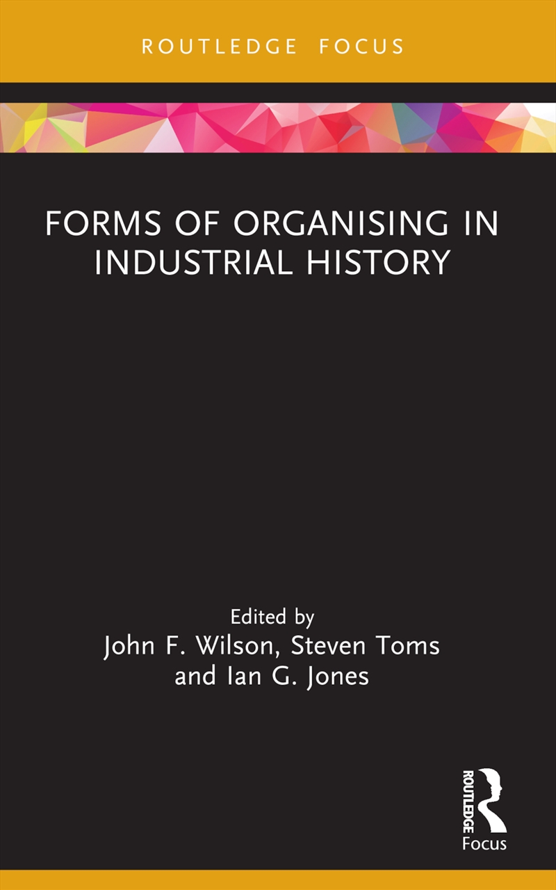 Forms Of Organising In Industr/Product Detail/Business Leadership & Management