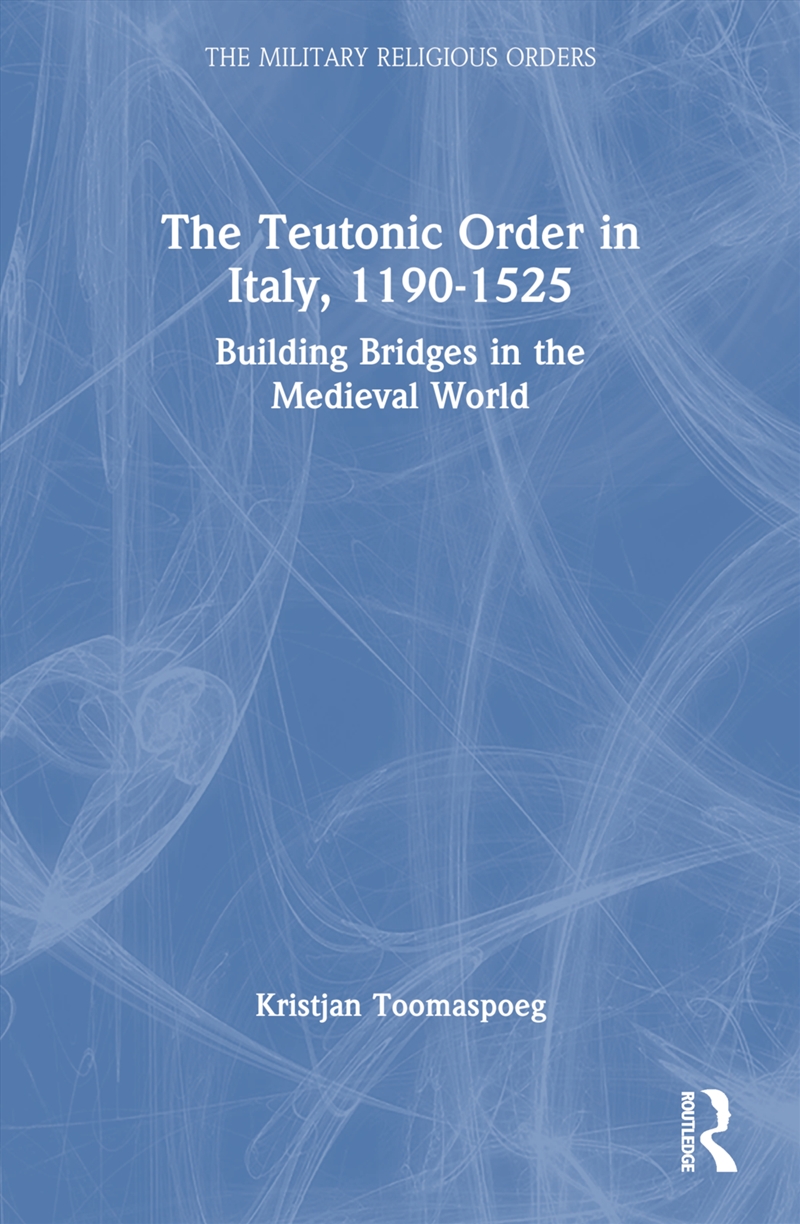 The Teutonic Order In Italy, 1/Product Detail/History