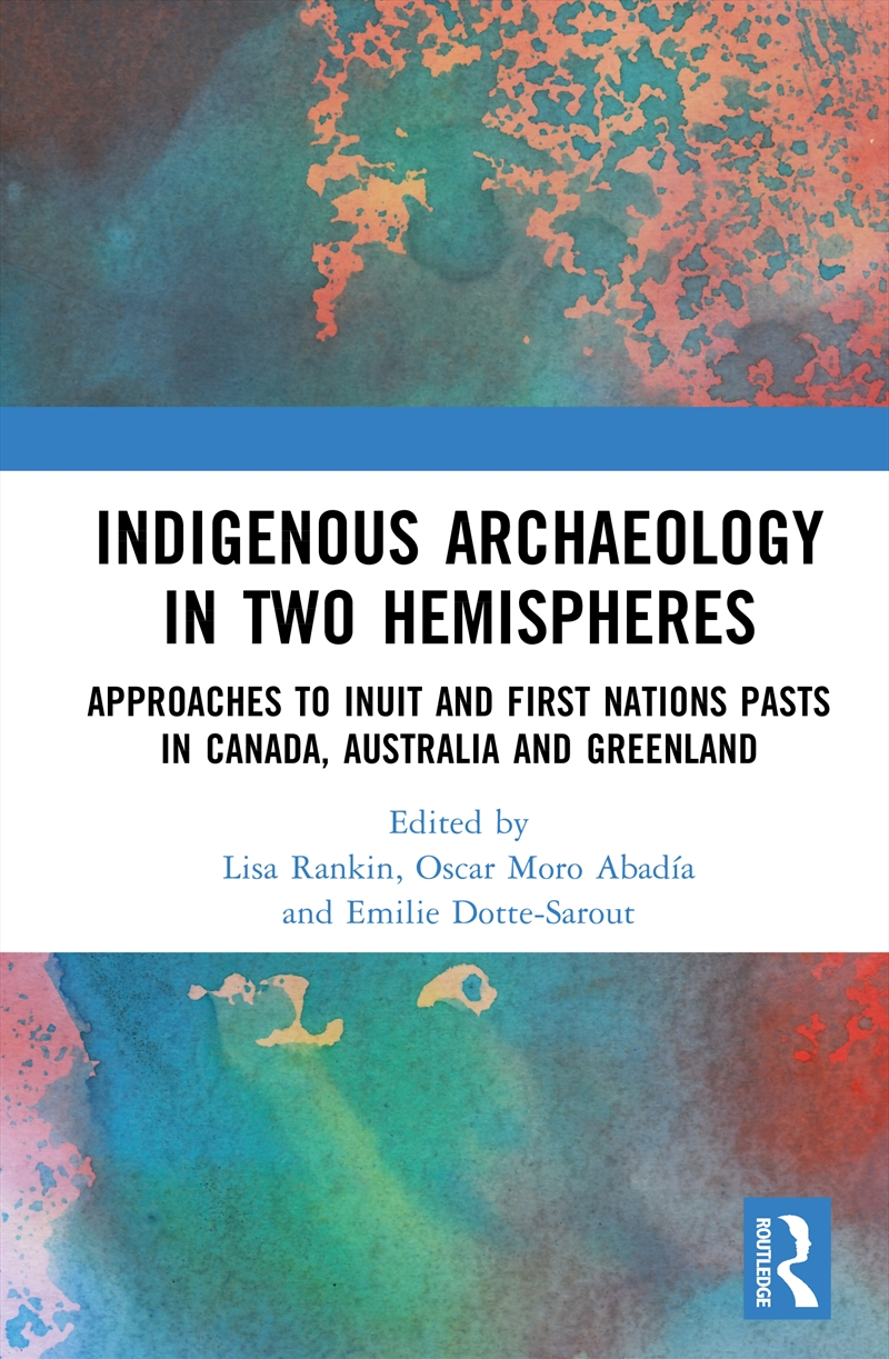 Indigenous Archaeology In Two/Product Detail/Politics & Government
