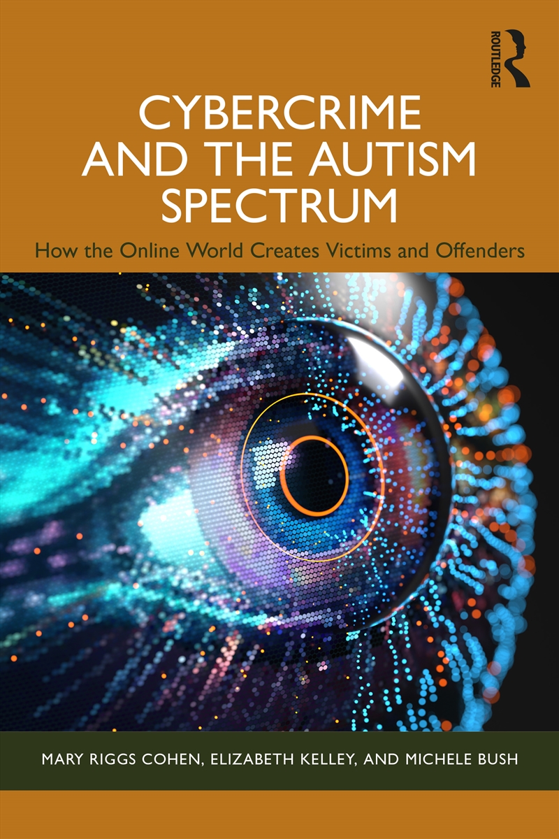 Cybercrime And The Autism Spec/Product Detail/Psychology