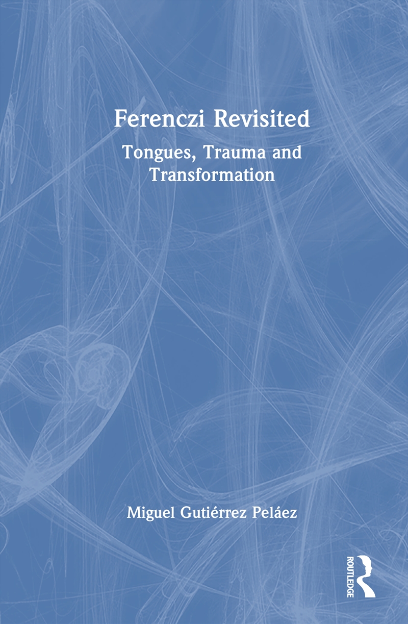 Ferenczi Revisited/Product Detail/Psychology