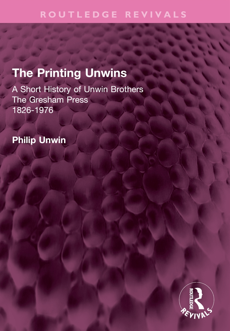The Printing Unwins: A Short H/Product Detail/History