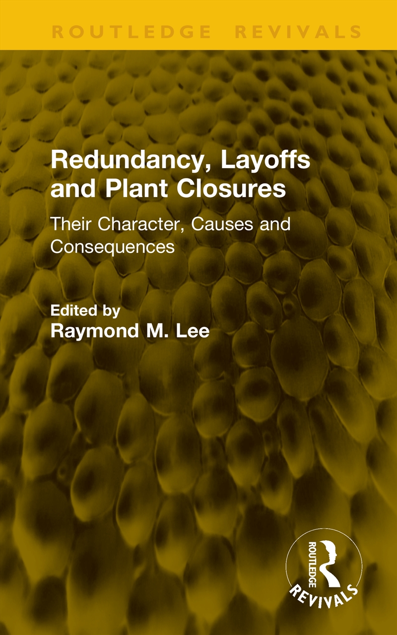 Redundancy, Layoffs And Plant/Product Detail/Politics & Government