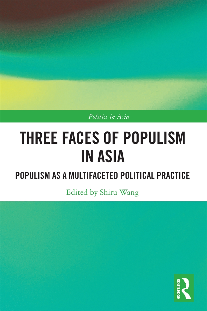 Three Faces Of Populism In Asi/Product Detail/Politics & Government