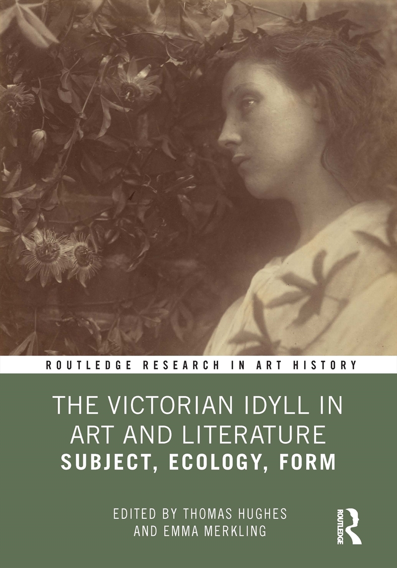 The Victorian Idyll In Art And/Product Detail/Art