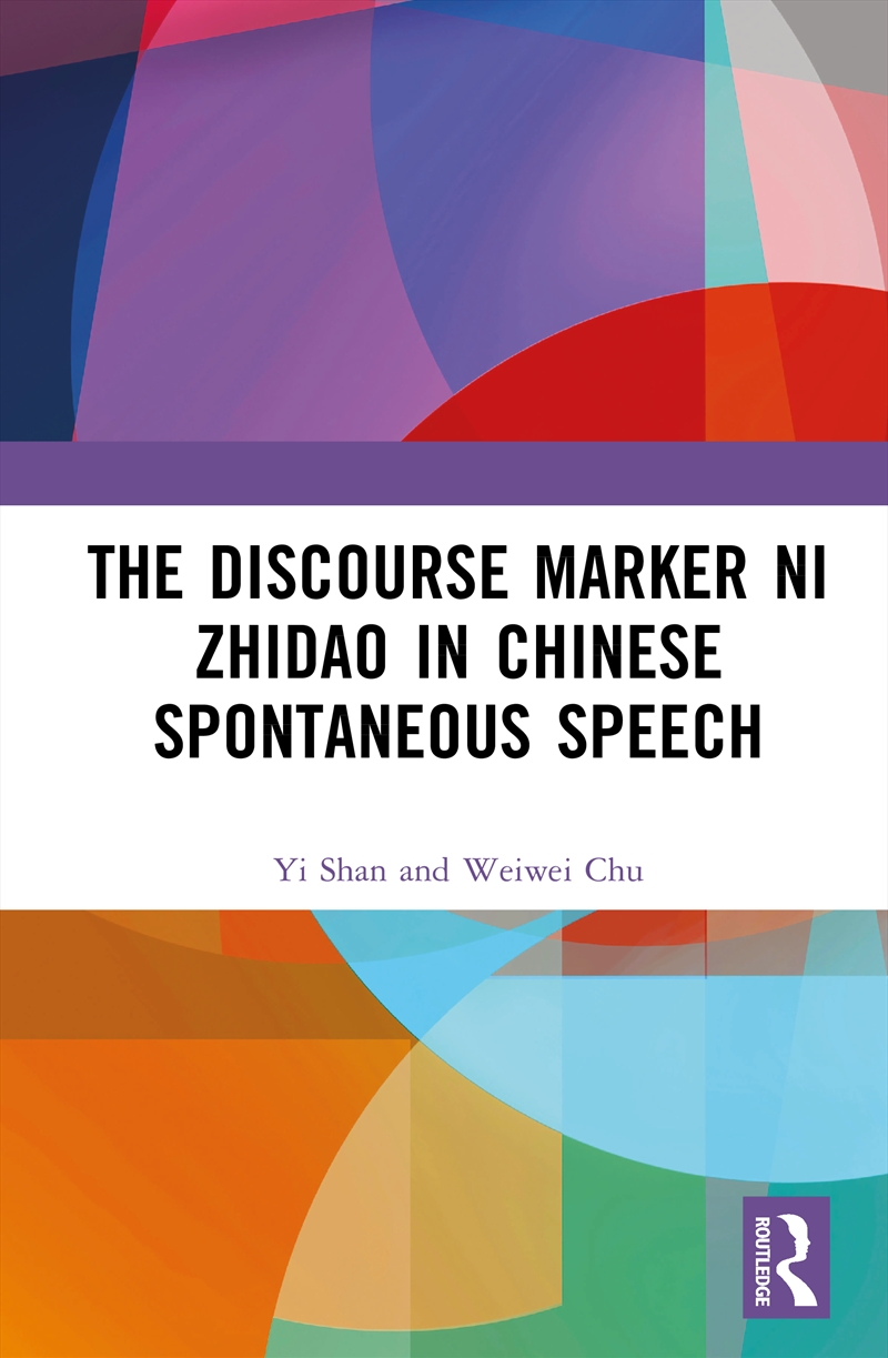 The Discourse Marker Ni Zhidao/Product Detail/Language & Linguistics
