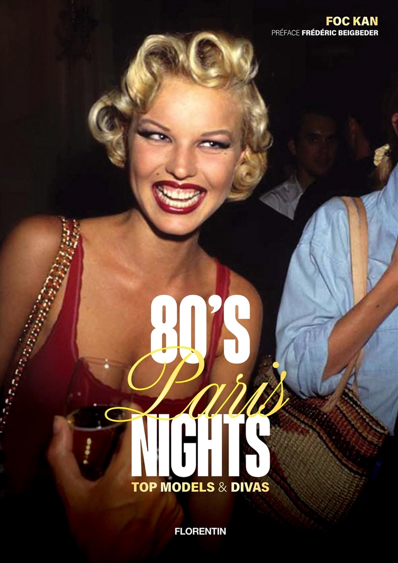 80's Paris Nights: Top Models & Divas/Product Detail/Photography