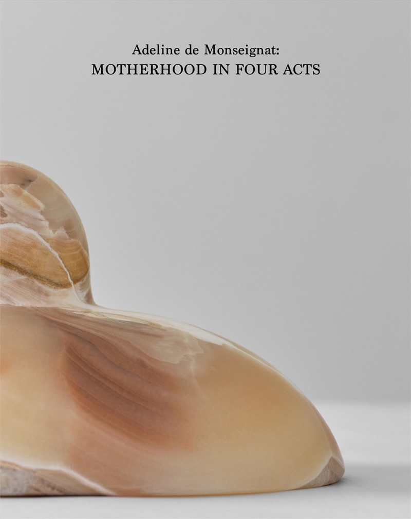 Adeline de Monseignat: Motherhood in Four Acts/Product Detail/Art