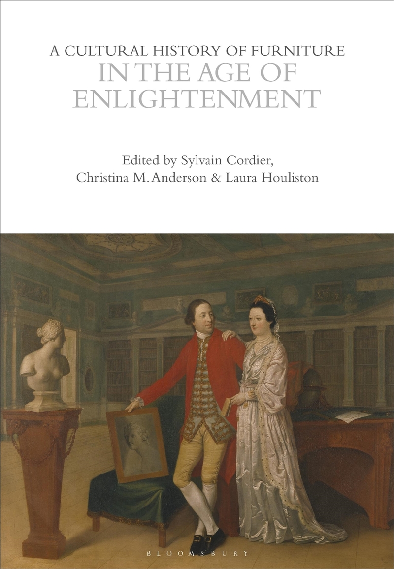 A Cultural History of Furniture in the Age of Enlightenment/Product Detail/History