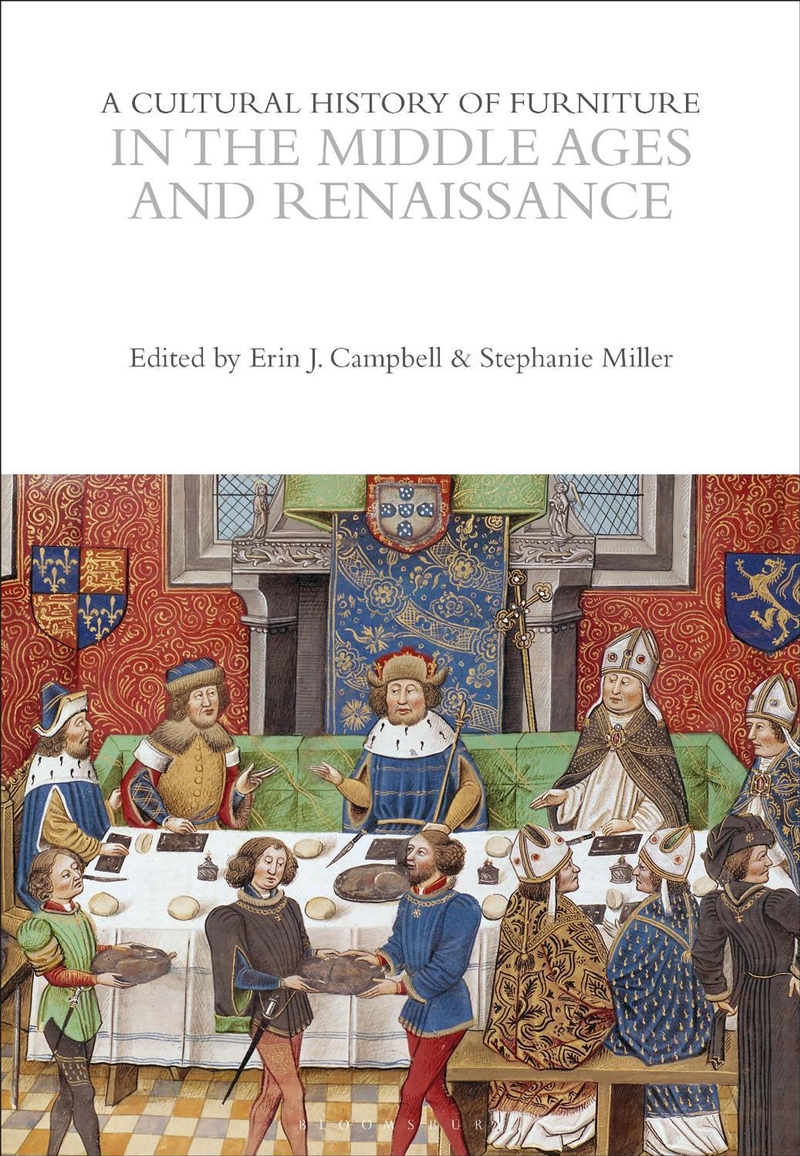 A Cultural History of Furniture in the Middle Ages and Renaissance/Product Detail/History