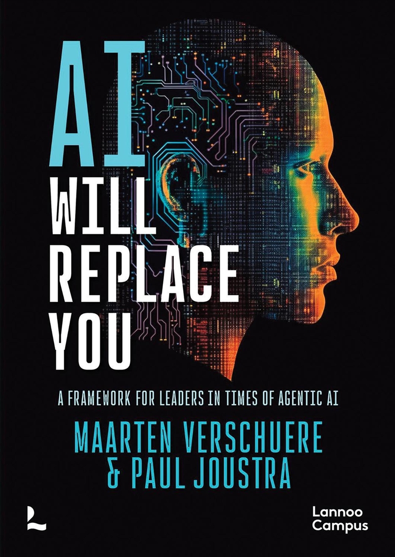 AI Will Replace You: A Framework for Leaders in Times of Agentic AI/Product Detail/Business Leadership & Management