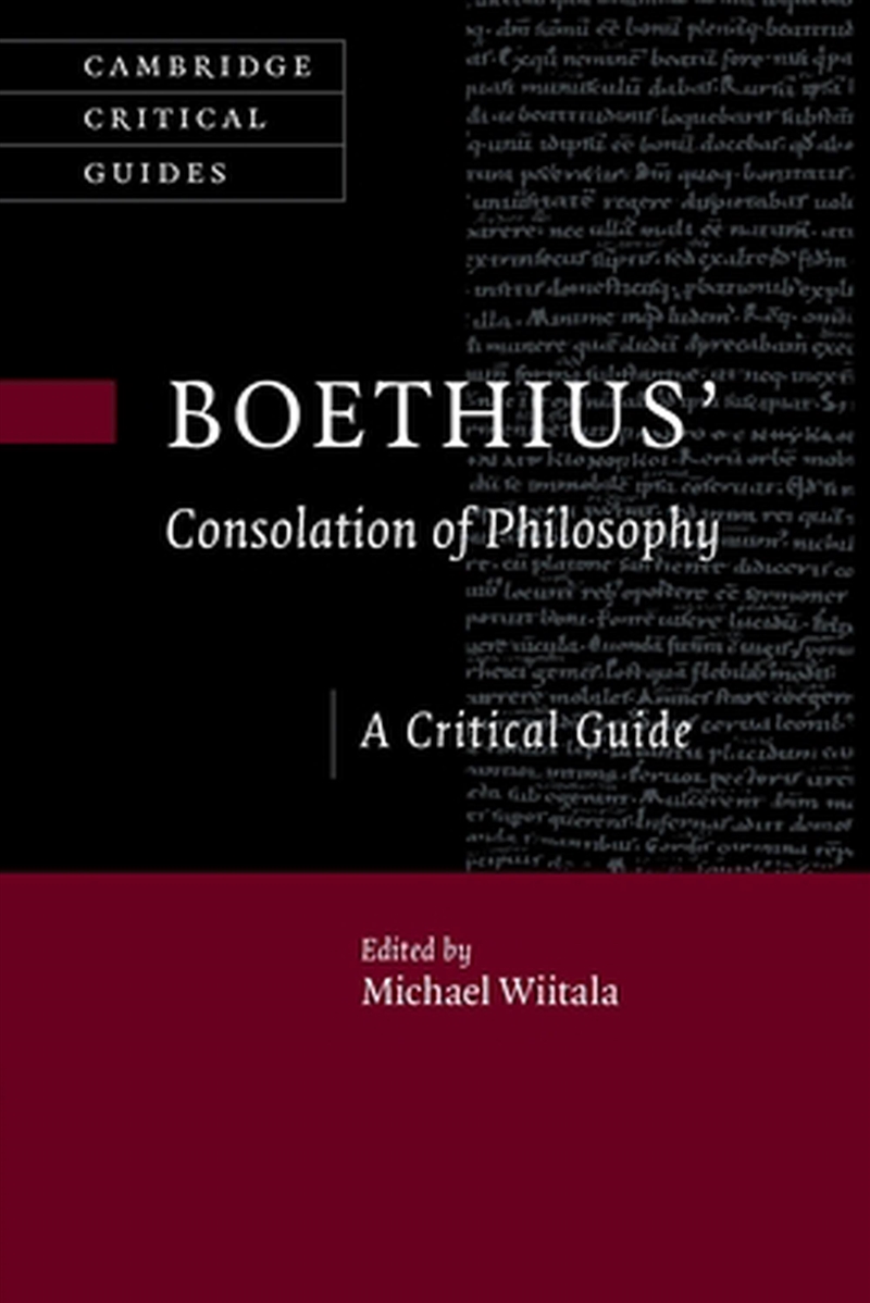 Boethius’ ‘Consolation Of Philosophy’ : A Critical Guide/Product Detail/Reading
