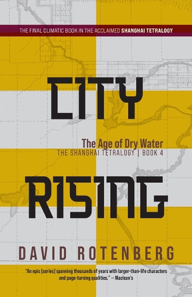 City Rising: The Age of Dry Water/Product Detail/Historical Fiction