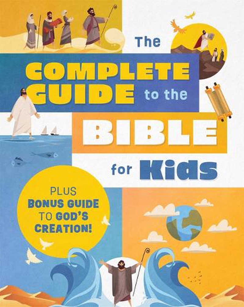 Complete Guide to the Bible for Kids: Plus Bonus Guide to Creation!/Product Detail/Religion & Beliefs