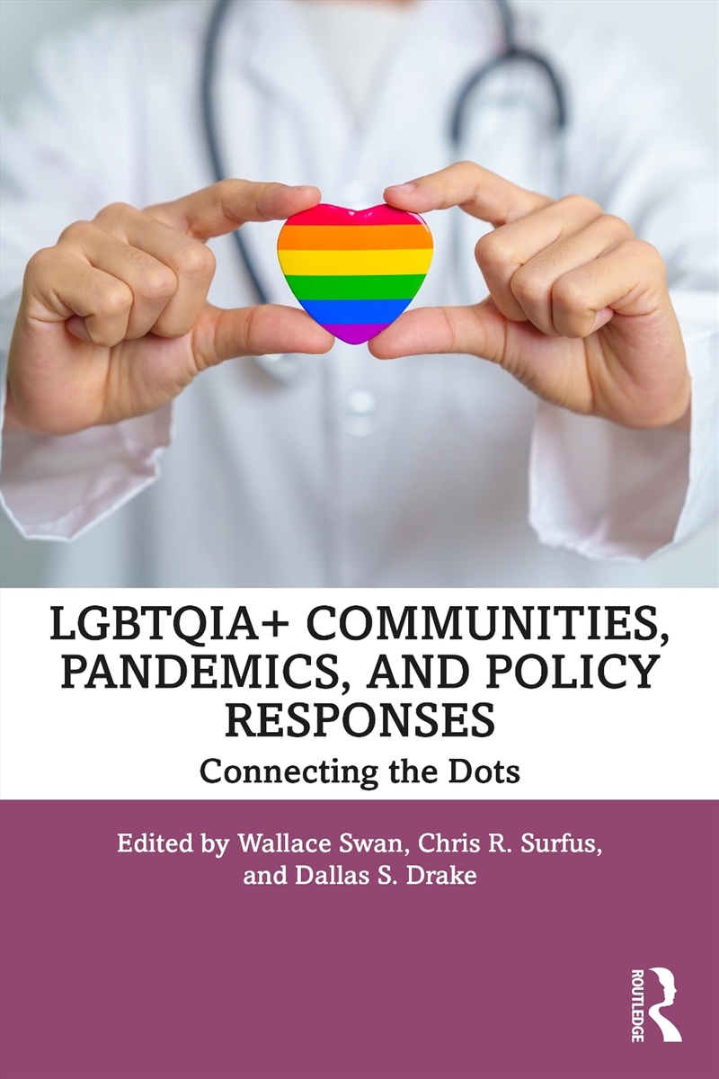 LGBTQIA+ Communities, Pandemics, and Policy Responses/Product Detail/Politics & Government