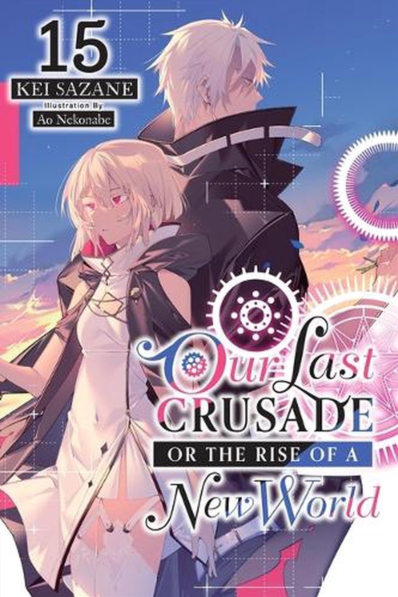 Our Last Crusade or the Rise of a New World, Vol. 15/Product Detail/Manga