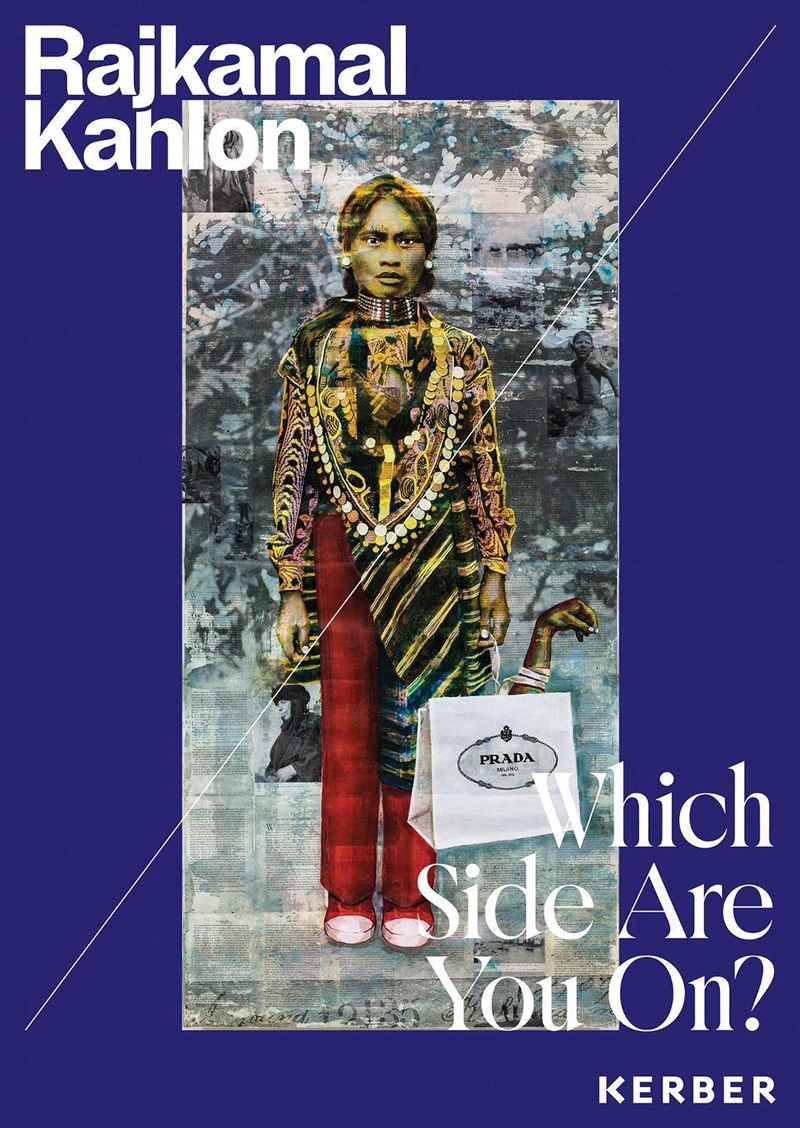 Rajkamal Kahlon: Which Side Are You On?/Product Detail/Art