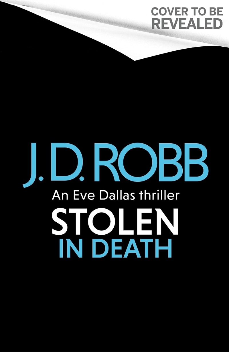 Stolen in Death: An Eve Dallas thriller (In Death 62)/Product Detail/Crime & Mystery Fiction
