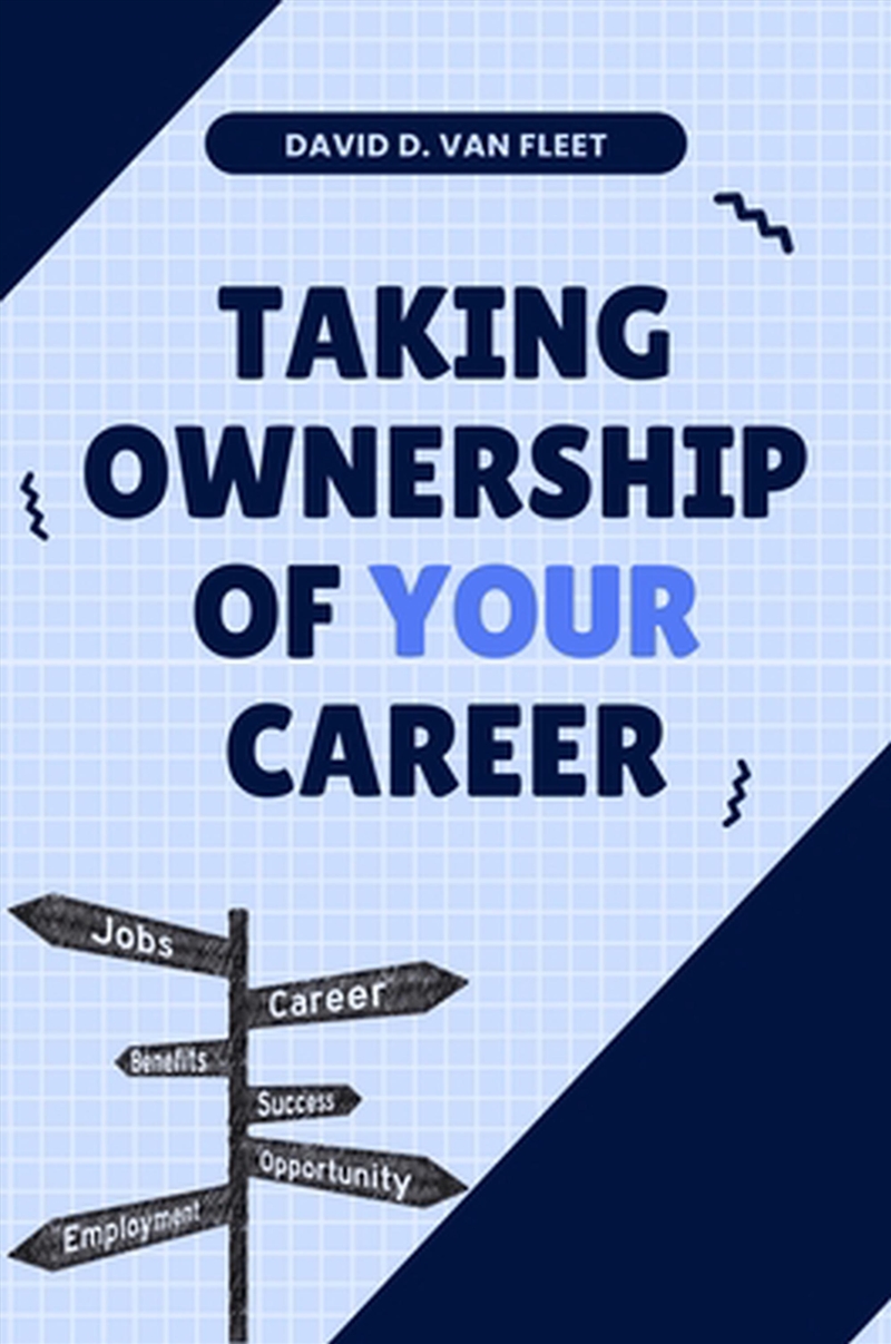 Taking Ownership of Your Career/Product Detail/Business Leadership & Management