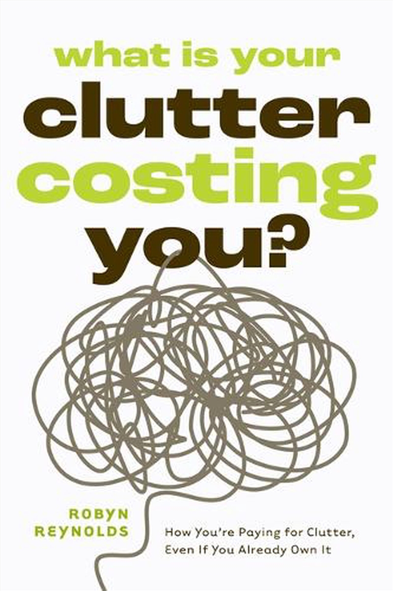 What Is Your Clutter Costing You?/Product Detail/Reading