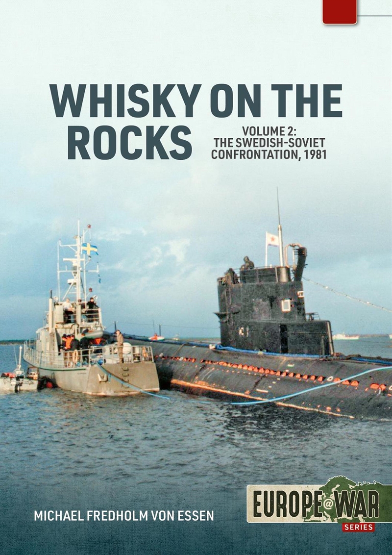 Whiskey on the Rocks Volume 2: The Swedish-Soviet Confrontation, 1981/Product Detail/Military
