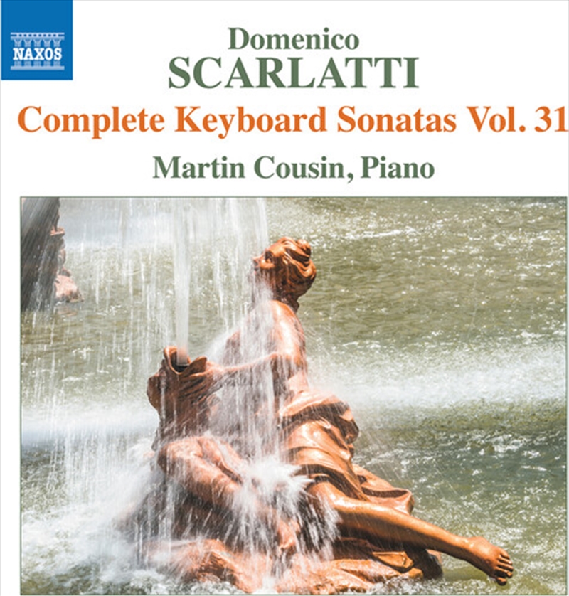 Scarlatti: Complete Keyboard Sonatas, Vol. 31/Product Detail/Classical