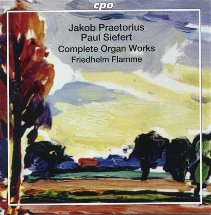 Jakob Praetorius & Paul Siefert: Complete Organ Works/Product Detail/Classical