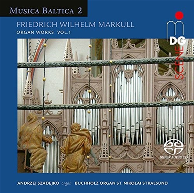 Friedrich Wilhelm Markull: Organ Works, Vol. 1/Product Detail/Classical