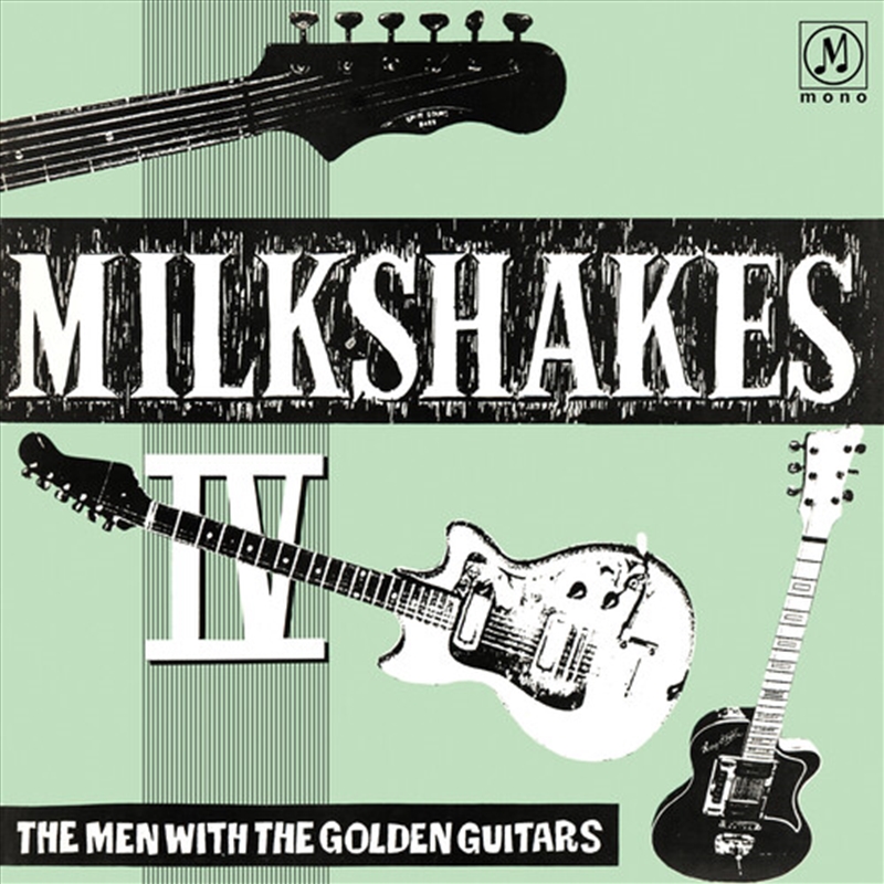 Milkshakes Iv: The Men With The Golden Guitars/Product Detail/Rock/Pop