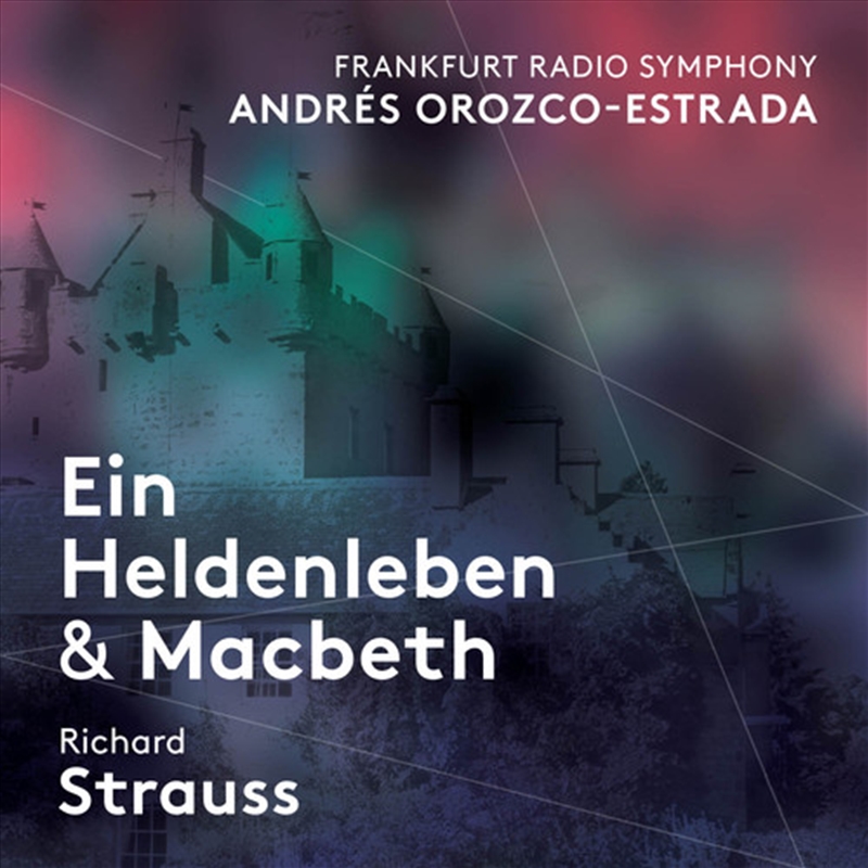 Richard Strauss: Ein Heldenleben & Macbeth/Product Detail/Classical