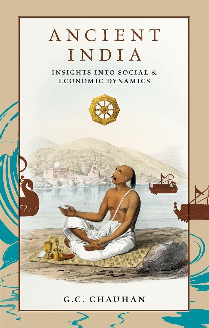 Ancient India : Insights Into Social & Economic Dynamics/Product Detail/History