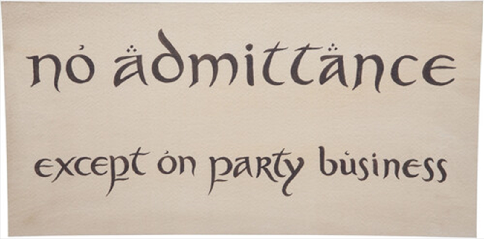 WETA Workshop - Hobbit - No Admittance Sign/Product Detail/Posters & Prints