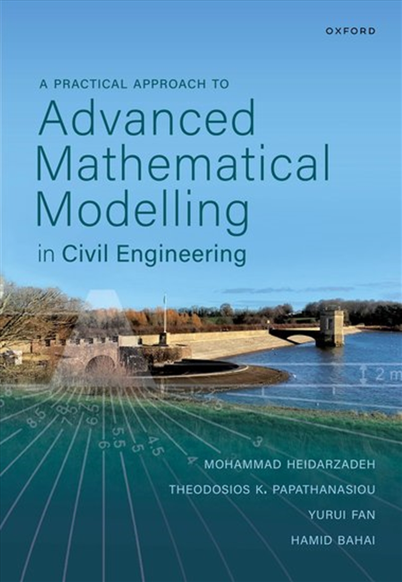 A Practical Approach To Advanced Mathematical Modelling In Civil Engineering/Product Detail/Science
