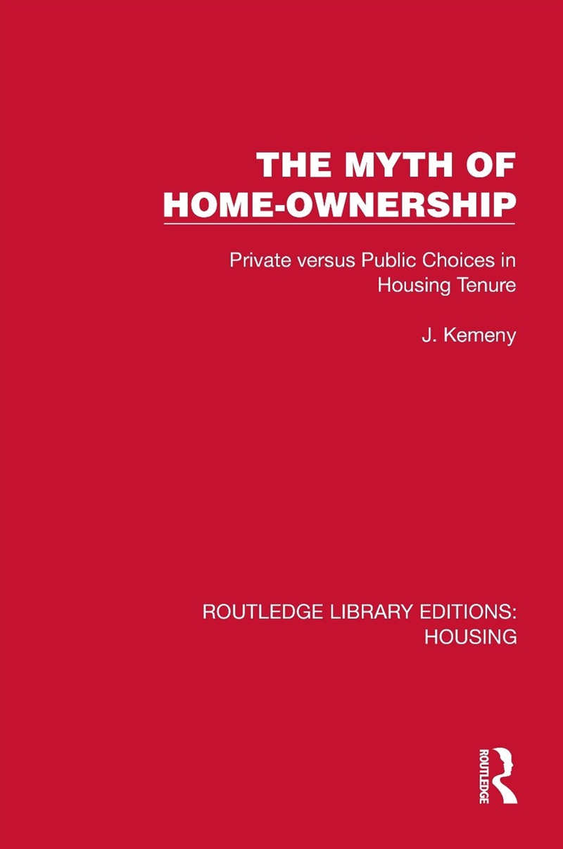 The Myth Of Home Ownership/Product Detail/Politics & Government