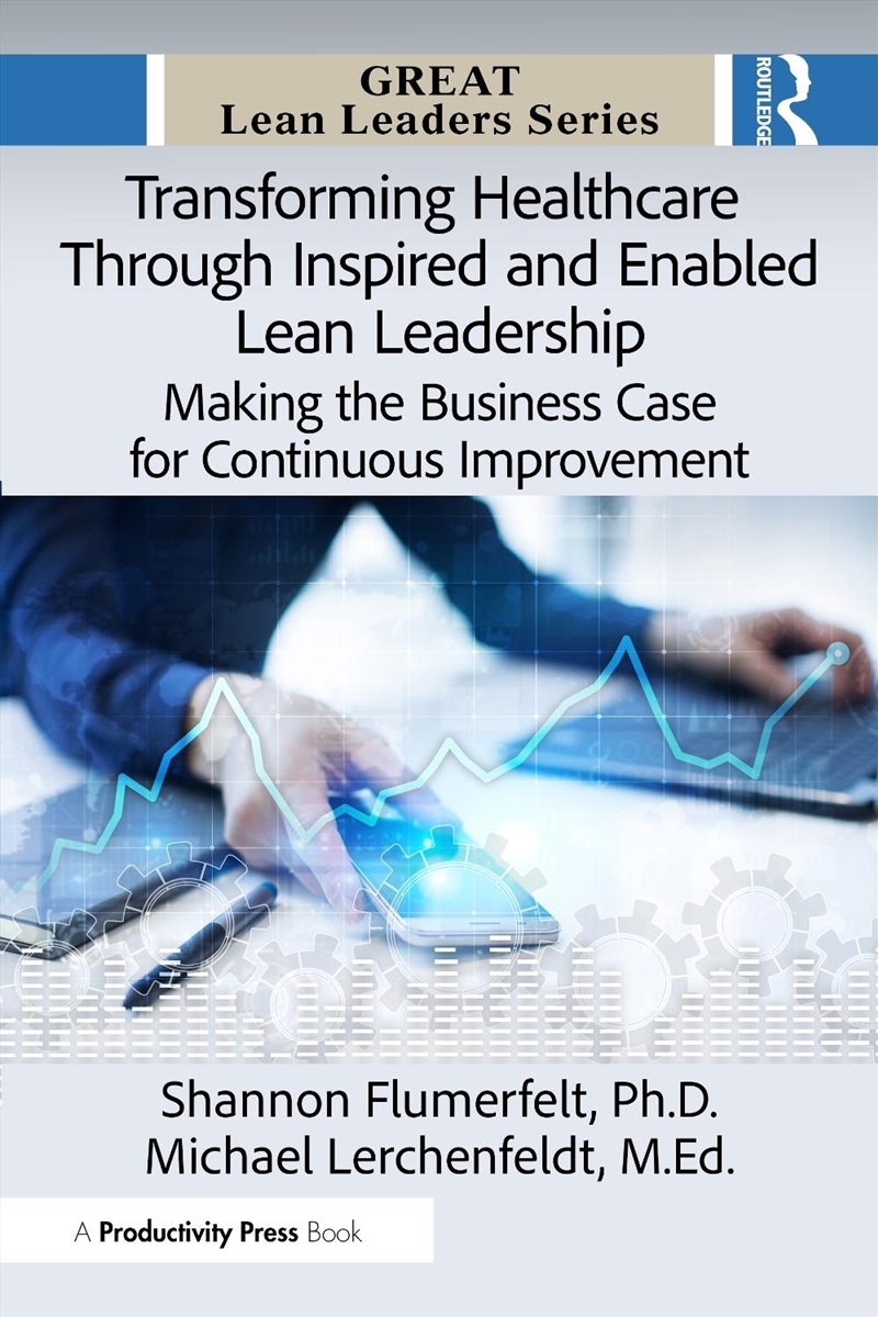 Transforming Healthcare Through Inspired and Enabled Lean Leadership/Product Detail/Healthcare