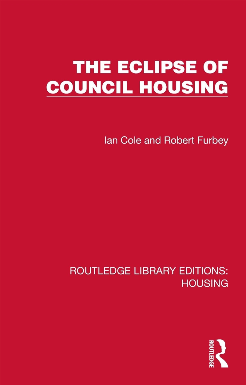 The Eclipse of Council Housing/Product Detail/Politics & Government
