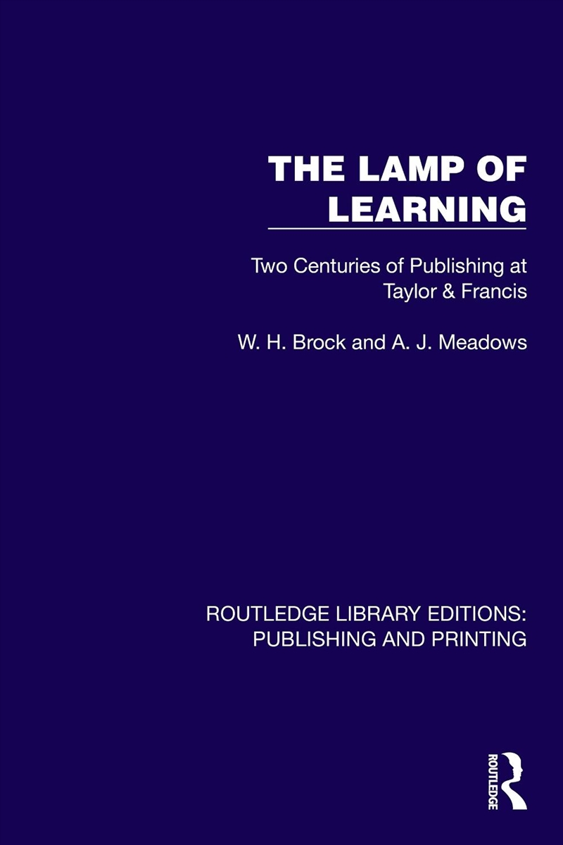 Lamp Of Learning Two Centuries Of Publishing At Taylor & Francis/Product Detail/Language & Linguistics