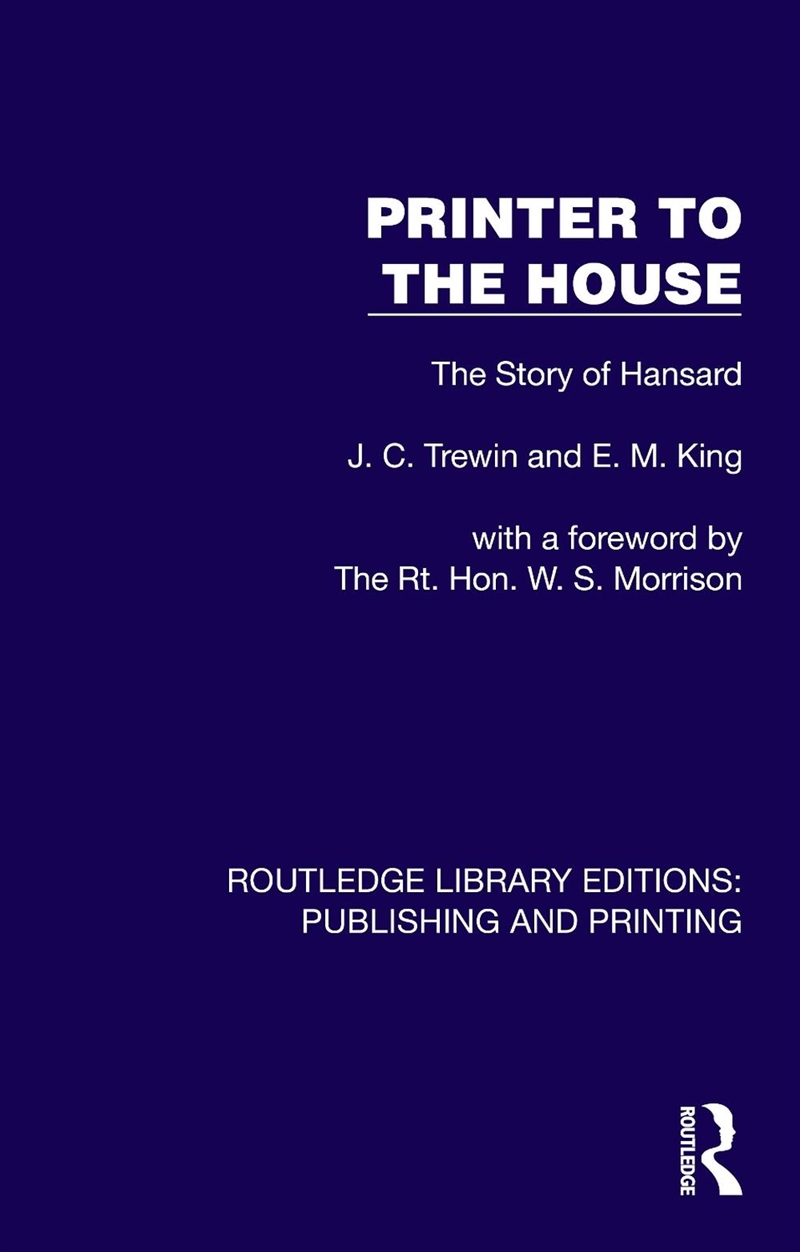 Printer To The House The Story Of Hansard/Product Detail/Language & Linguistics