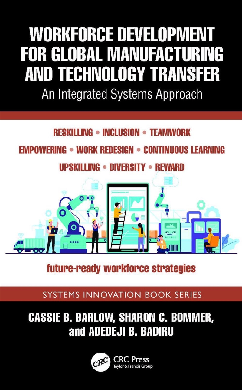 Workforce Development For Global Manufacturing And Technology Transfer An Integrated Systems Approac/Product Detail/Reading