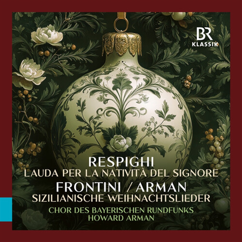 Respighi: Lauda per la Nativita del Signore; Frontini: Sizilianische Weihnachtslieder/Product Detail/Classical