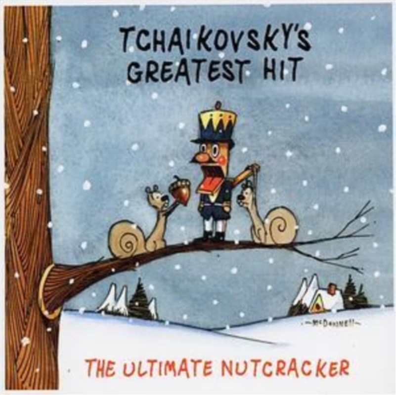 Tchaikovsky's Greatest Hit: Ultimate Nutcracker/Product Detail/Christmas