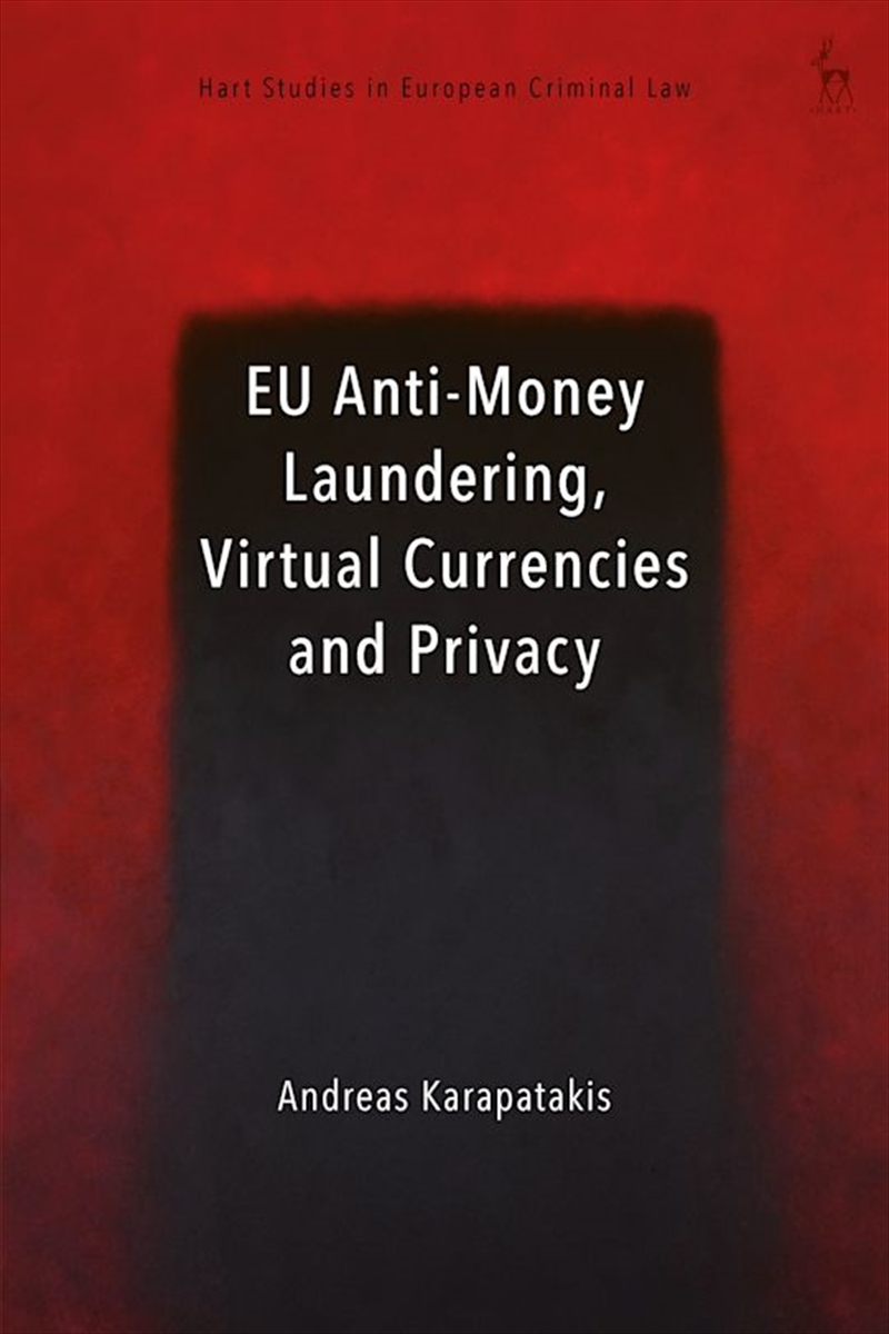 Eu Anti-Money Laundering, Virtual Currencies And Privacy/Product Detail/Reading
