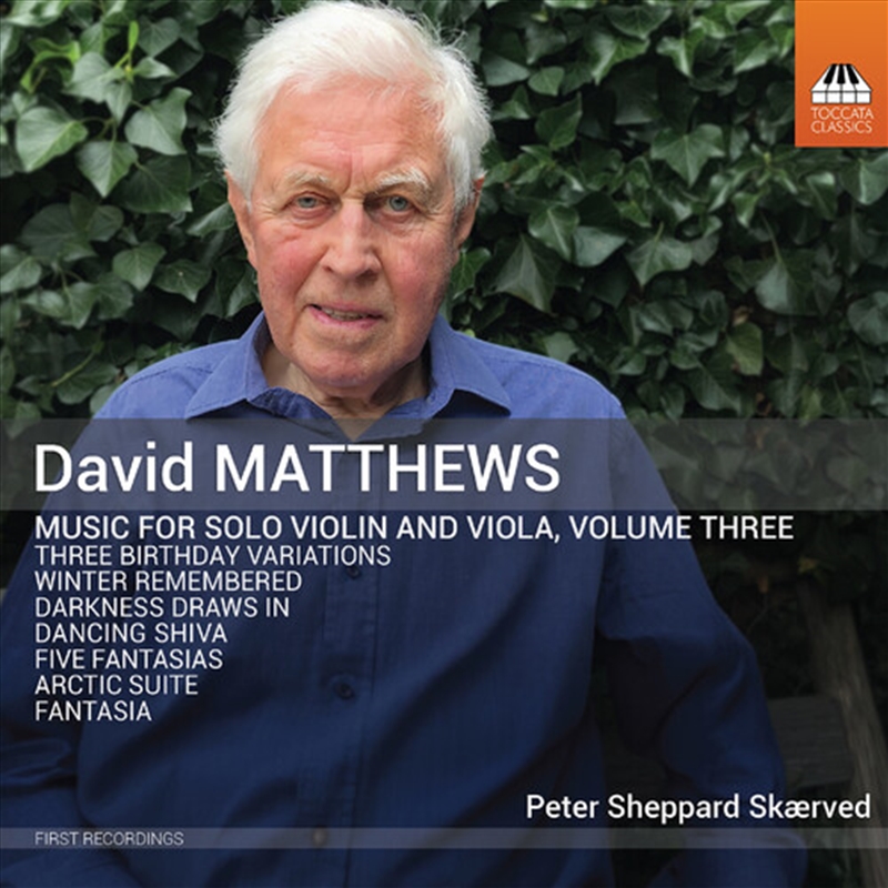 David Matthews: Music For Solo Vn & Viola Vol. 3/Product Detail/Classical