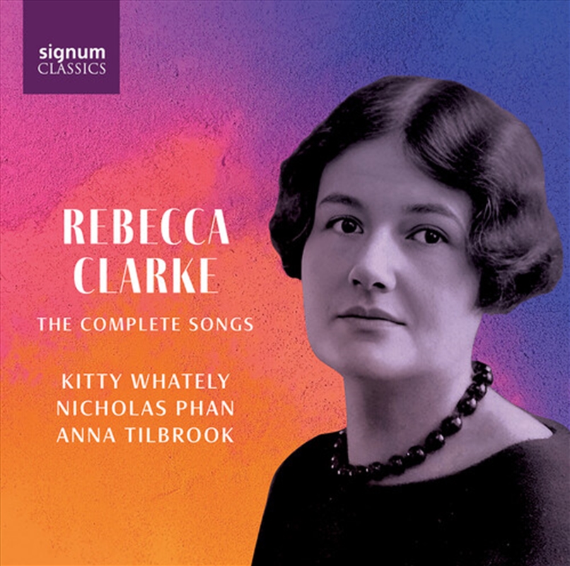 Rebecca Clarke: The Complete Songs/Product Detail/Classical
