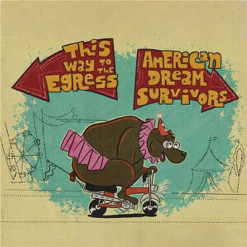 This Way To The Egress / American Dream Survivors/Product Detail/Rock/Pop