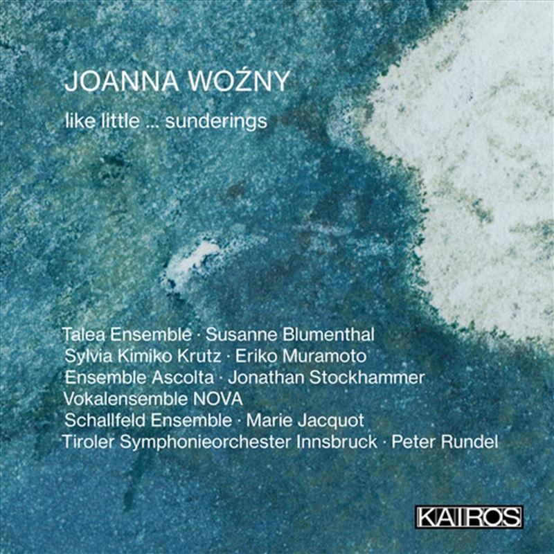 Joanna Wozny: Like Little Sunderings/Product Detail/Classical