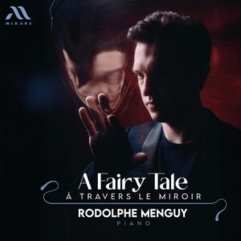 A Fairy Tale: A Travers Le Miroir/Product Detail/Classical