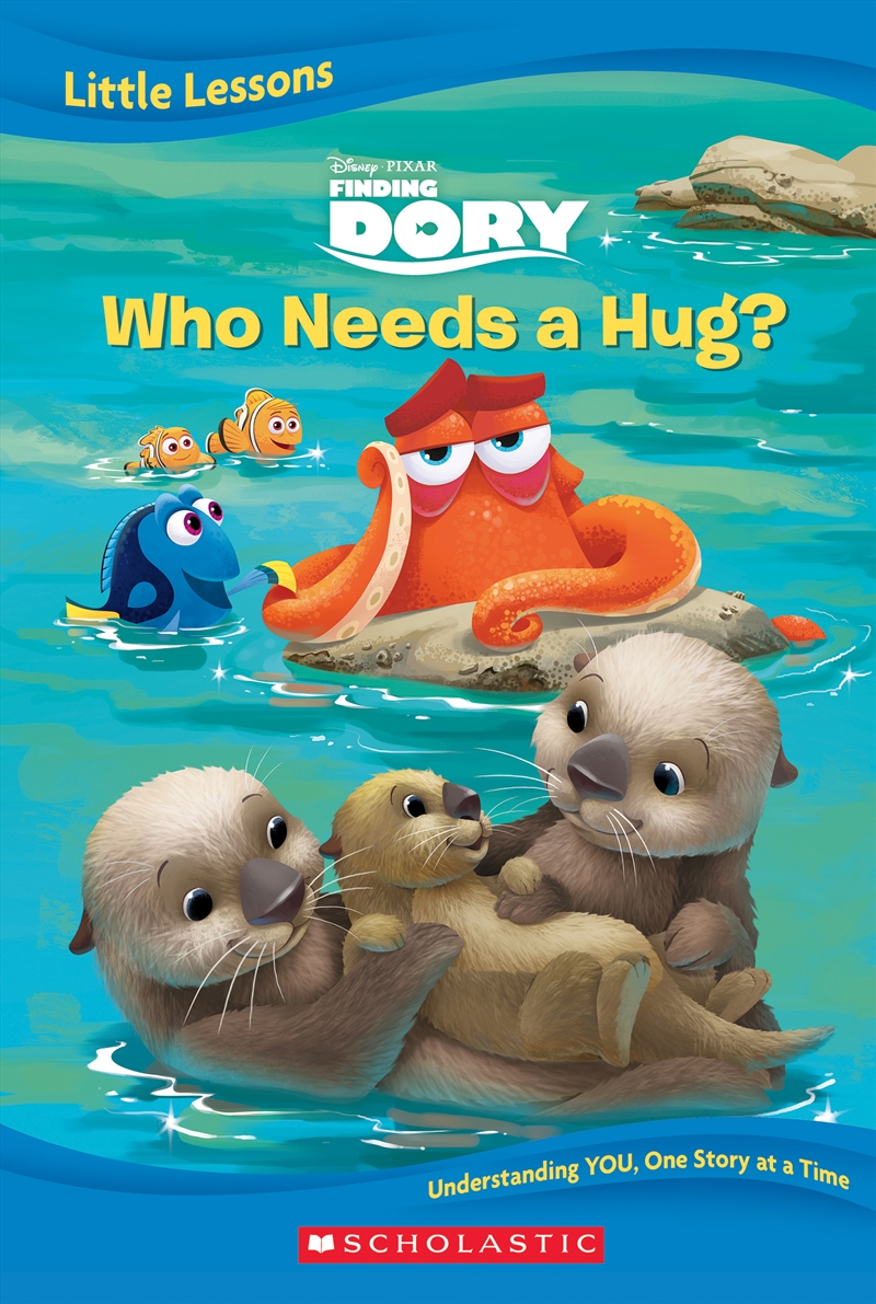 Finding Dory: Who Needs A Hug? (Disney Pixar: Little Lessons)/Product Detail/Early Childhood Fiction Books