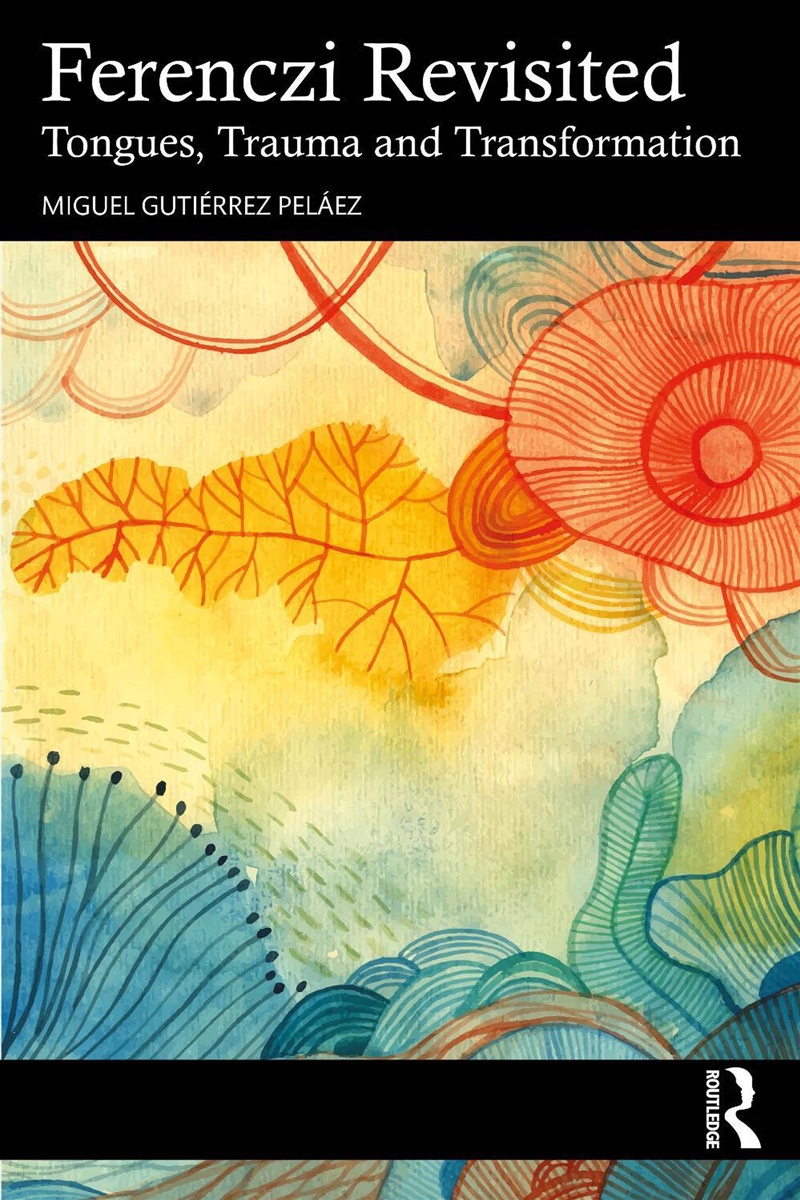 Ferenczi Revisited/Product Detail/Psychology